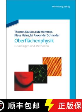 【3-4周达】Oberflächenphysik: Grundlagen Und Methoden [9783486721355]