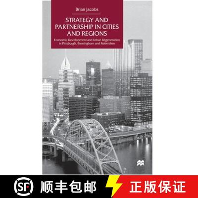 【3-4周达】Strategy and Partnership in Cities and Regions : Economic Development and Urban Regenerati... [9781349627912]