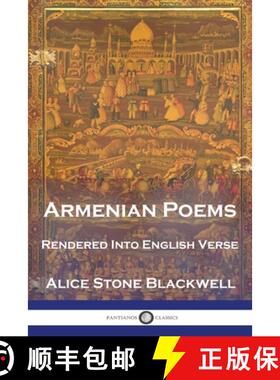 【3-4周达】Armenian Poems: Rendered Into English Verse [9781789875386]