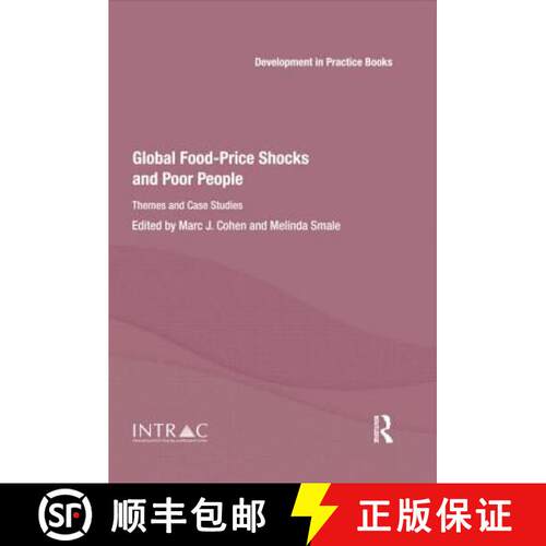 【3-4周达】Global Food-Price Shocks and Poor People: Themes and Case Studies [9781138798274]