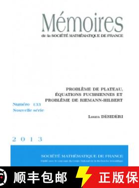 预订 Problème de plateau, équations fuchsiennes et problème de Riemann Hilbert 法国数学学会 [9782856297667]