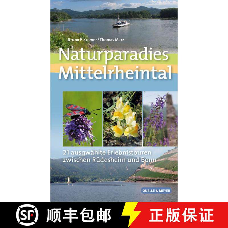 预订 精装 Naturparadies Mittelrheintal: 21 Ausgewählte Erlebnistouren zwischen Rüdesheim und Bonn [... [9783494017051] - 实物图