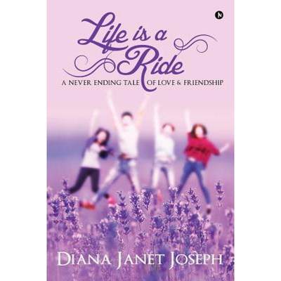 【4周达】Life Is a Ride: A Never Ending Tale of Love and Friendship [9781946129239]