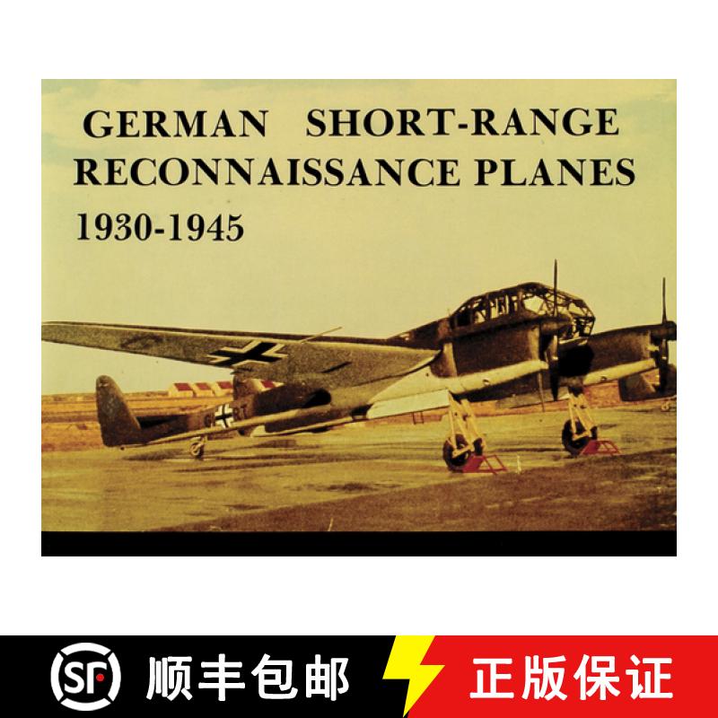 【3-4周达】German Short Range Reconnaissance Planes 1930-1945 [9780887401909]