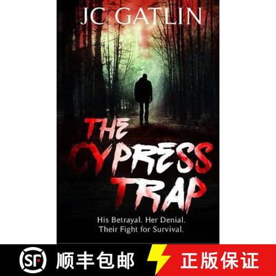 【3-4周达】The Cypress Trap: A Suspense Thriller [9780692485156]
