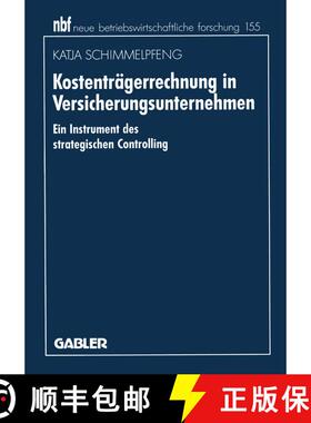 【3-4周达】Kostenträgerrechnung in Versicherungsunternehmen : Ein Instrument des strategischen Contr... [9783409131988]