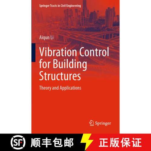 【3-4周达】Vibration Control for Building Structures : Theory and Applications [9783030407926]