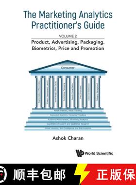 【3-4周达】Marketing Analytics Practitioner's Guide, the - Volume 2: Product, Advertising, Packaging,... [9789811274480]