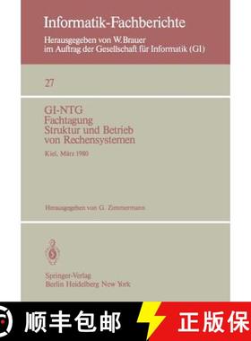 【3-4周达】GI-NTG Fachtagung Struktur und Betrieb von Rechensystemen : Kiel, 19.-21. März 1980 [9783540099529]