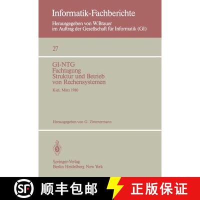 【3-4周达】GI-NTG Fachtagung Struktur und Betrieb von Rechensystemen : Kiel, 19.-21. März 1980 [9783540099529]
