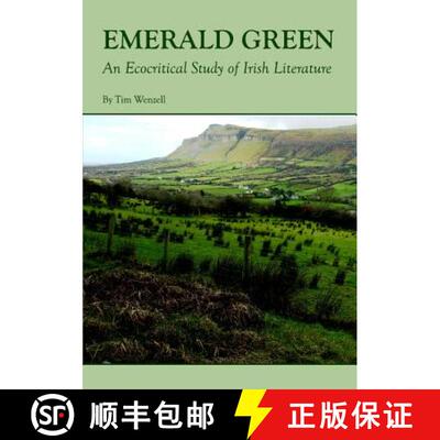 预订 Emerald Green: An Ecocritical Study of Irish Literature [9781443816335]