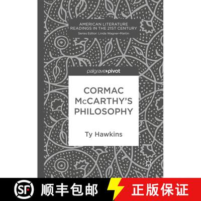 【3-4周达】Cormac McCarthy’s Philosophy (1st ed. 2017) (1st ed. 2017) (1st ed. 2017) (1st ed. 2017) ... [9783319473666]
