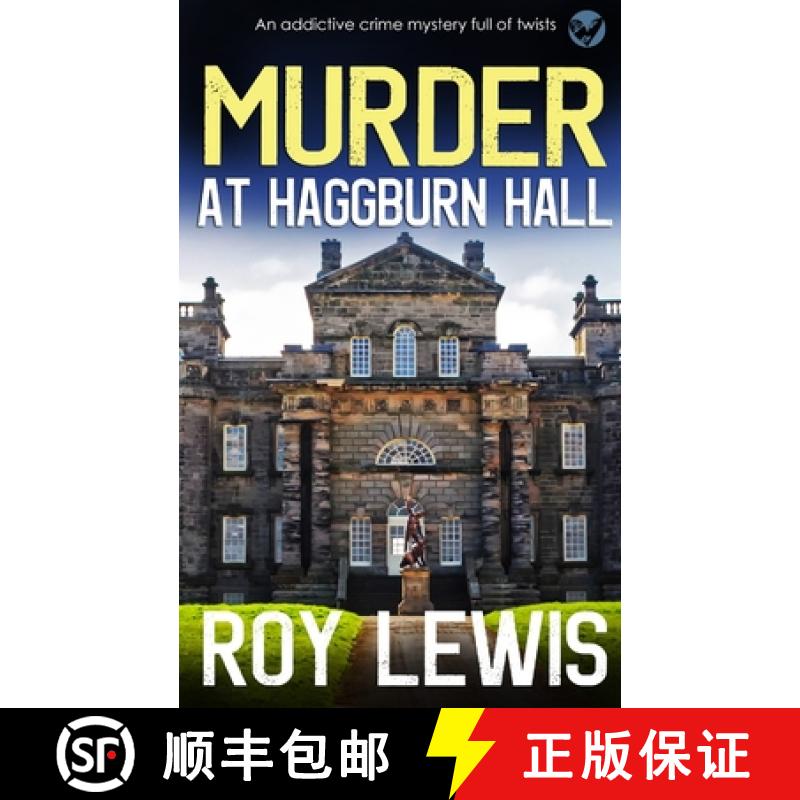 【2-3周达】MURDER AT HAGGBURN HALL an addictive crime mystery full of twists [9781804051764]