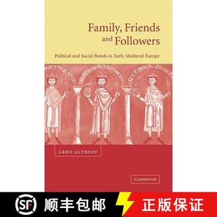 Friends Political Family Medieval 9780521770545 Early and 4周达 Bonds Social Followers Europe