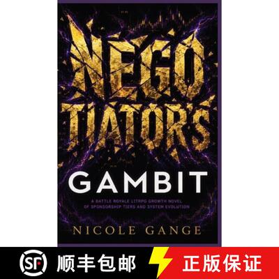 【3-4周达】精装 Negotiator's Gambit: A Battle Royale LitRPG Growth Novel of Sponsorship Tiers and Sys... [9798256000059]