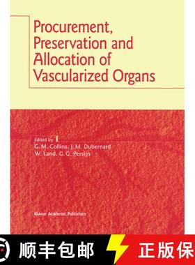 【3-4周达】Procurement, Preservation and Allocation of Vascularized Organs [9789401062800]