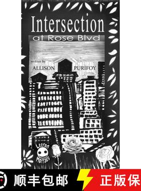 预订 Intersection At Rose BLVD [9781950471072]
