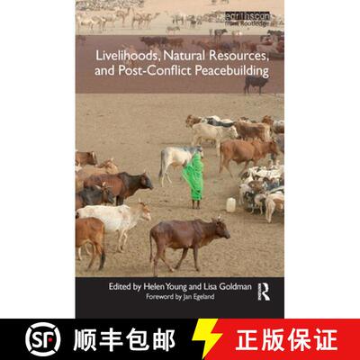 【3-4周达】Livelihoods, Natural Resources, and Post-Conflict Peacebuilding [9781849712330]