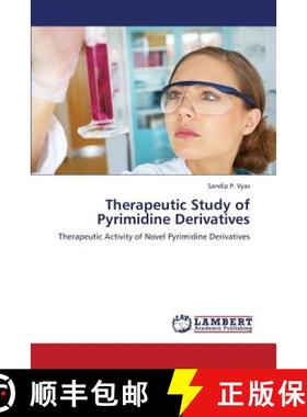 预订 Therapeutic Study of Pyrimidine Derivatives [9783659385346]