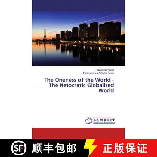 预订 The Oneness of the World - The Netocratic Globalised World [9786200268853]