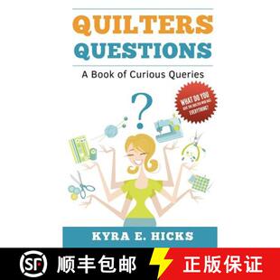 【3-4周达】Quilters Questions: A Book of Curious Queries [9780982479643]