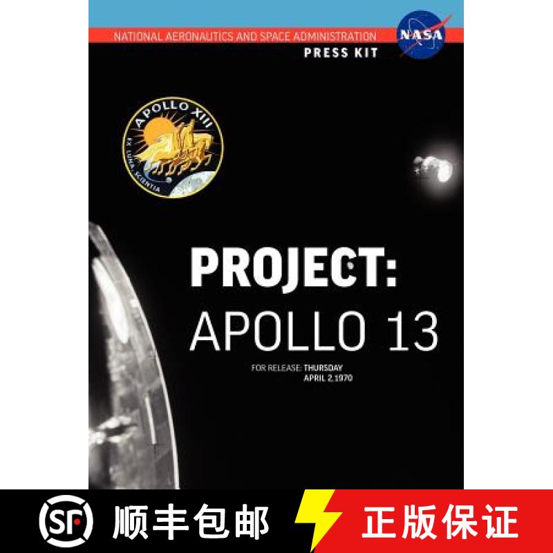 【2-3周达】Apollo 13: The Official NASA Press Kit [9781780398624]