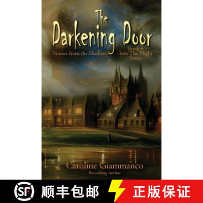 【3-4周达】The Darkening Door: Stories from the Shadows [9798330228881]
