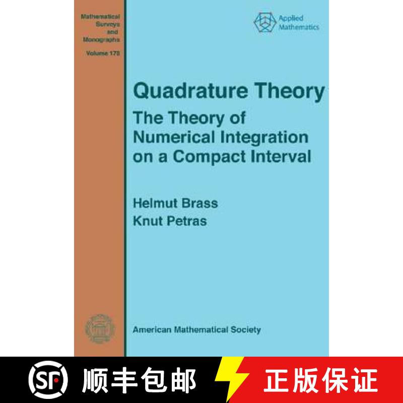 【3-4周达】Quadrature Theory : The Theory of Numerical Integration on a Compact Interval [9780821853610]
