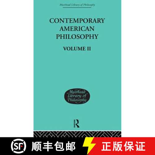 【3-4周达】精装 Contemporary American Philosophy : Personal Statements    Volume II [9780415295369]