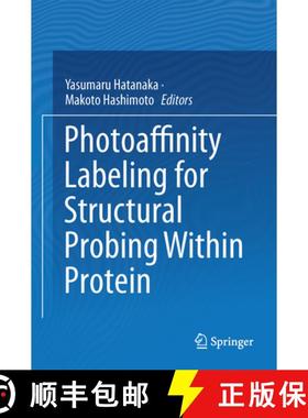【3-4周达】Photoaffinity Labeling for Structural Probing Within Protein [9784431565680]