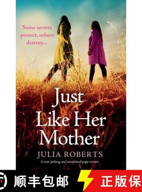 【3-4周达】Just Like Her Mother: A tear-jerking and emotional page-turner [9781836186939]