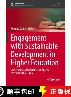 【3-4周达】Engagement with Sustainable Development in Higher Education : Universities as Transformati... [9783031071935]