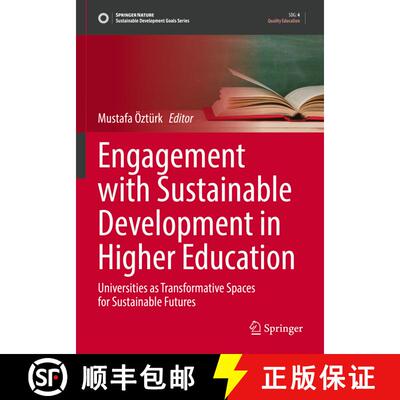 【3-4周达】Engagement with Sustainable Development in Higher Education : Universities as Transformati... [9783031071935]