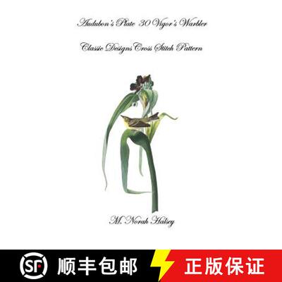 【3-4周达】Audubon's Plate 30 Vigor's Warbler Cross Stitch Pattern: Classic Designs Cross Stitch Pattern [9781640042797]