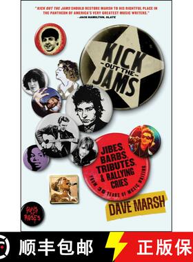 【3-4周达】Kick Out the Jams: Jibes, Barbs, Tributes, and Rallying Cries from 35 Years of Music Writing [9781982197179]