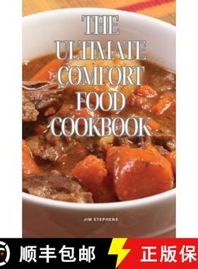 【3-4周达】The Ultimate Comfort Food Cookbook [9798869330857]