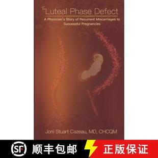 Physician Successful The Phase Pregnancy Story 9781955684101 Recurrent Defect Miscarriages Luteal 预订