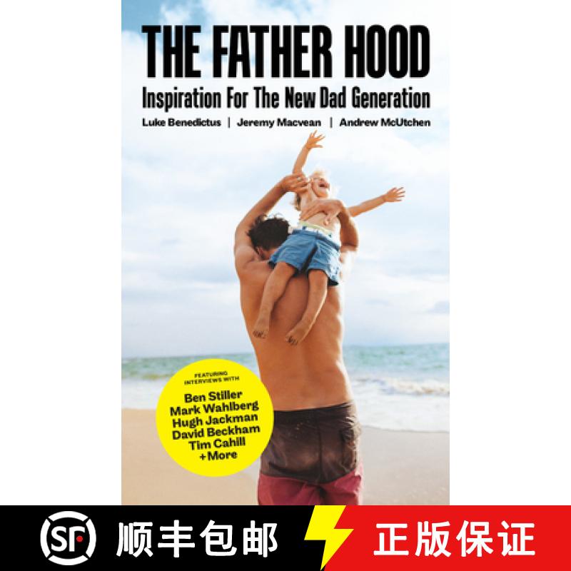 【2-3周达】The Father Hood: The modern man's guide to being the best dad you can be [9781911632504]