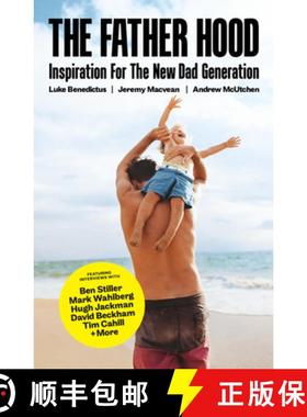 【3-4周达】The Father Hood: The modern man's guide to being the best dad you can be [9781911632504]