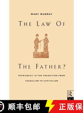 【3-4周达】The Law of the Father? : Patriarchy in the transition from feudalism to capitalism [9780415042574]