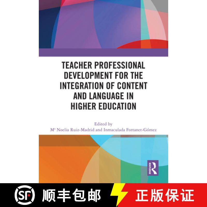 【3-4周达】Teacher Professional Development for the Integration of Content and Language in Higher Edu... [9781032550282]