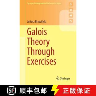 Galois 4周达 Theory Through 9783319723259 Exercises
