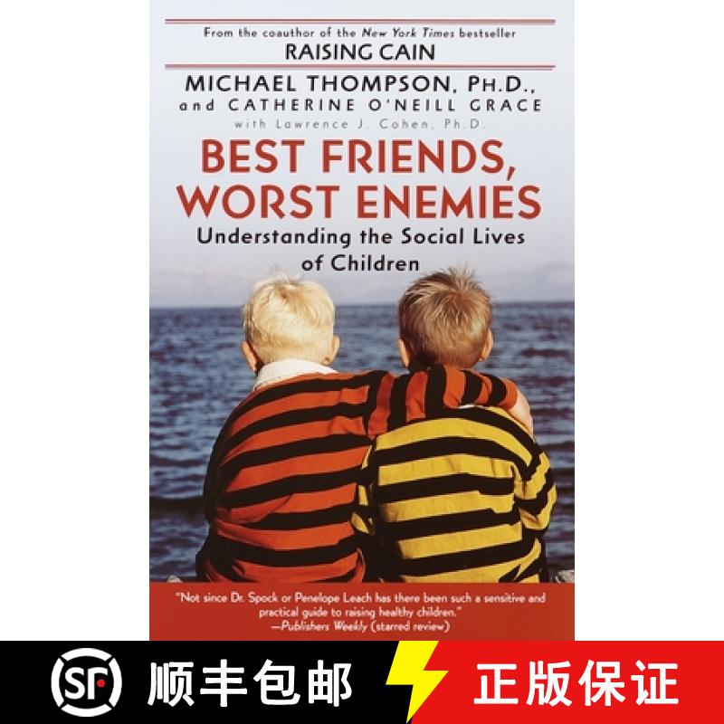 【3-4周达】Best Friends, Worst Enemies: Understanding the Social Lives of Children [9780345442895]