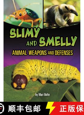 预订 Slimy and Smelly Animal Weapons and Defenses [9781669078272]