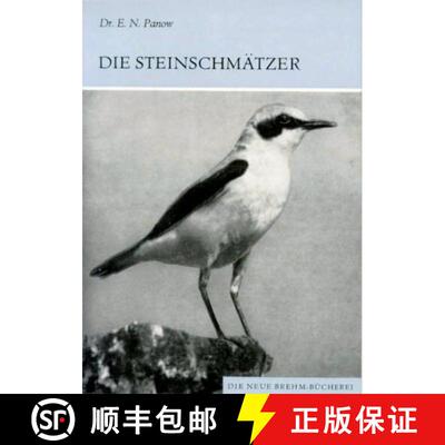 预订 Die Steinschmätzer der Nördlichen Paläarktis [9783894328290]