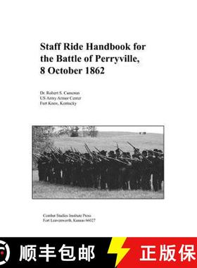 【3-4周达】Staff Ride Handbook for the Battle of Perryville, 8th October , 1862 [9781780397931]