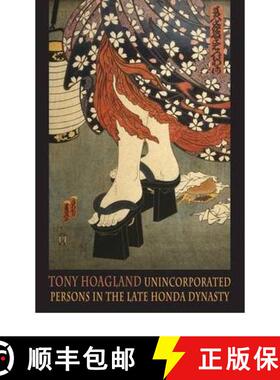 【3-4周达】Unincorporated Persons in the Late Honda Dynasty [9781852248727]