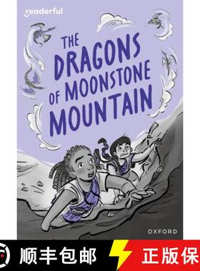 【3-4周达】Readerful Rise: Oxford Reading Level 11: The Dragons of Moonstone Mountain [9781382043809]