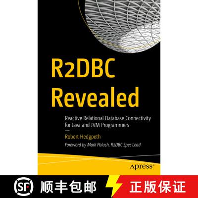 【3-4周达】R2DBC Revealed : Reactive Relational Database Connectivity for Java and JVM Programmers (1... [9781484269886]