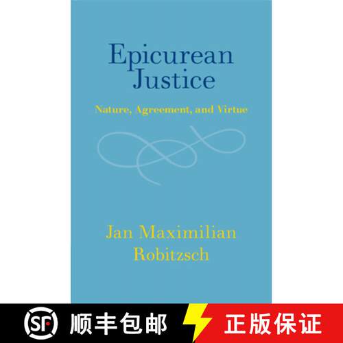 预订 Epicurean Justice: Nature, Agreement, and Virtue [9781009429443]